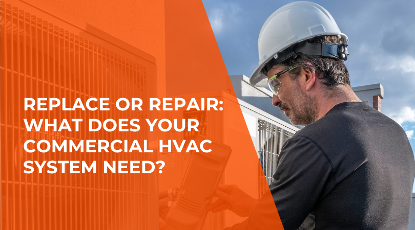 Replace Or Repair What Does Your Commercial Hvac System Need (1)