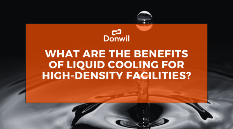 What Are The Benefits Of Liquid Cooling For High Density Facilities (1)